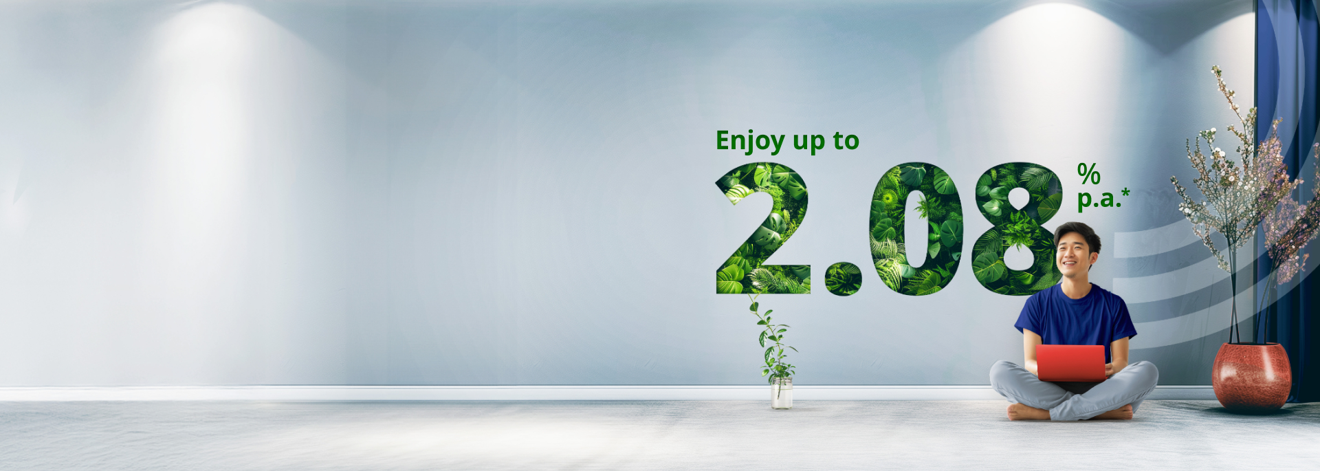 Text 'Enjoy up to 2.08% p.a.' over background of cheerful man with a laptop